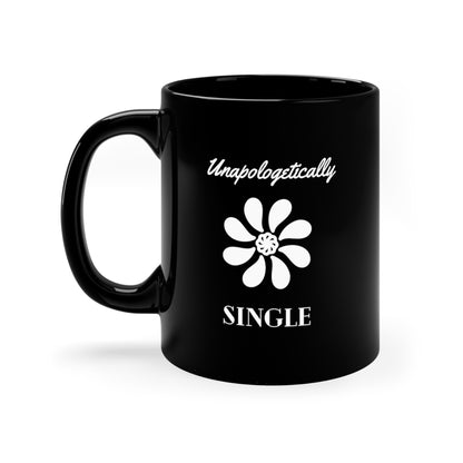 "Unapologetically Single" Coffee Mug